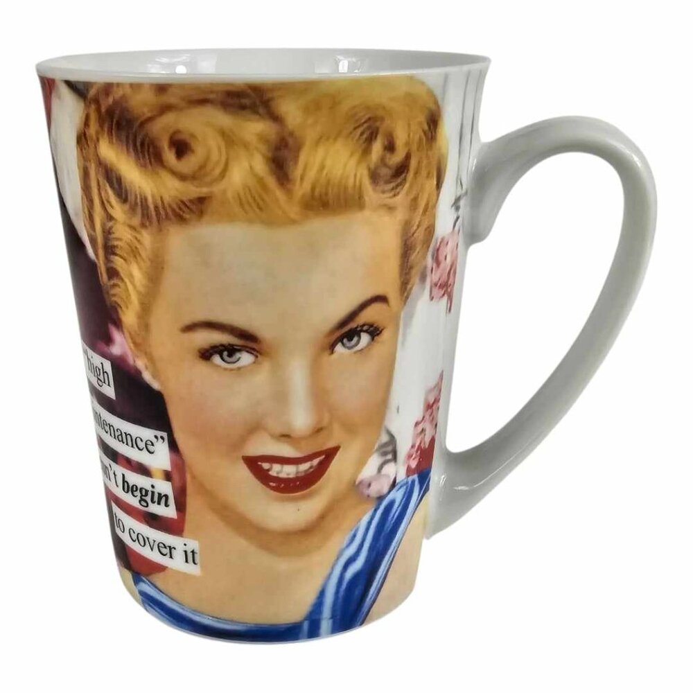 Anne Taintor "High Maintenance Doesn’t Begin To Cover It" Retro Funny Coffee Cup